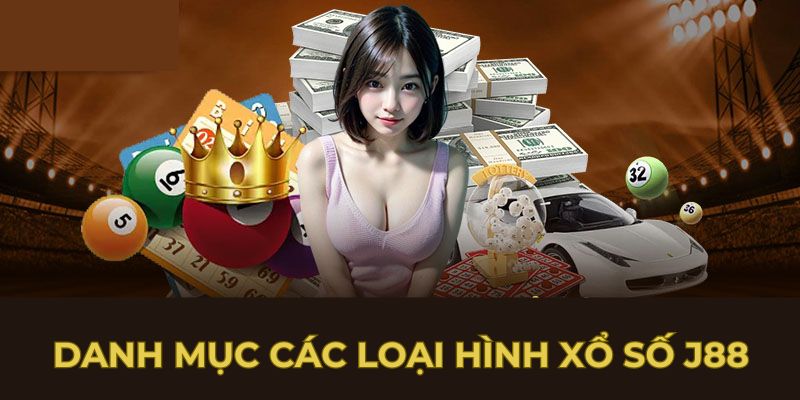 Danh mục các loại hình xổ số J88