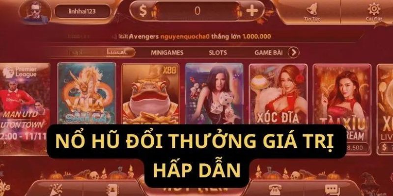 Trò chơi nổ hũ đầy hấp dẫn